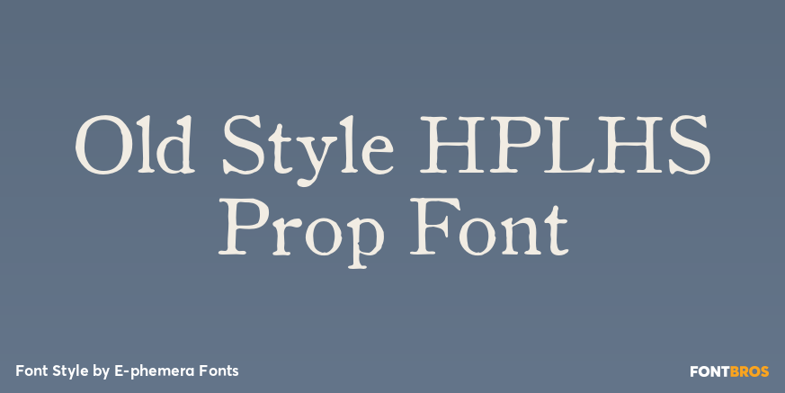 Old Style HPLHS Prop Font Poster