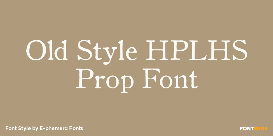 Old Style HPLHS Prop Font Poster
