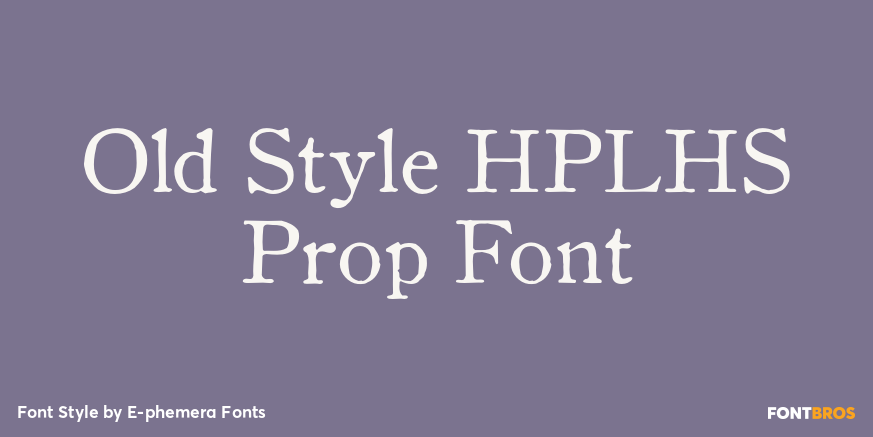 Old Style HPLHS Prop Font Poster
