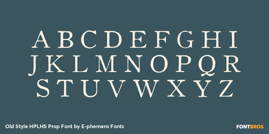 Old Style HPLHS Prop Font Font Poster #1