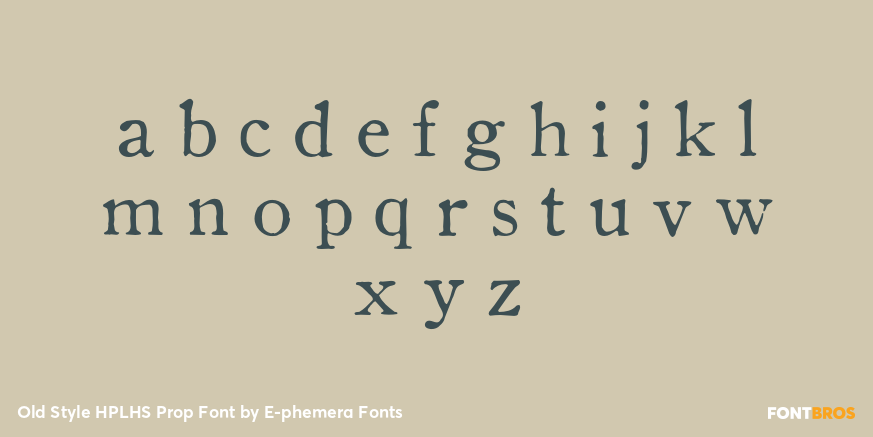 Old Style HPLHS Prop Font Font Poster #1