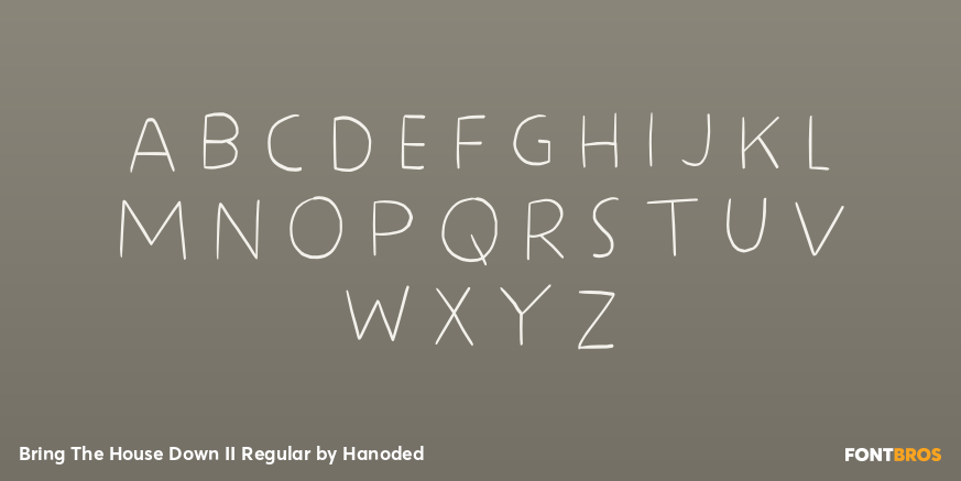 Bring The House Down II Regular Font Poster #2