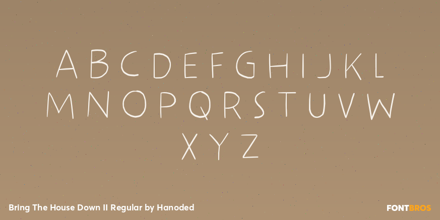 Bring The House Down II Regular Font Poster #3