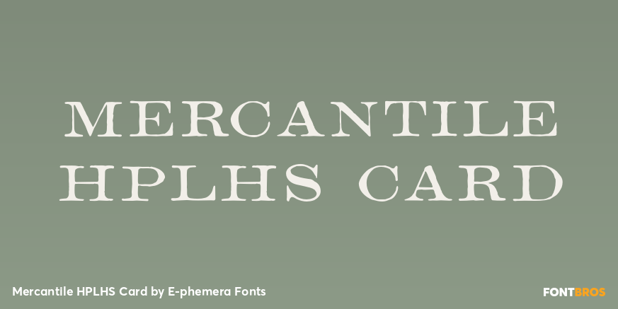 Mercantile HPLHS Card Font Poster #1