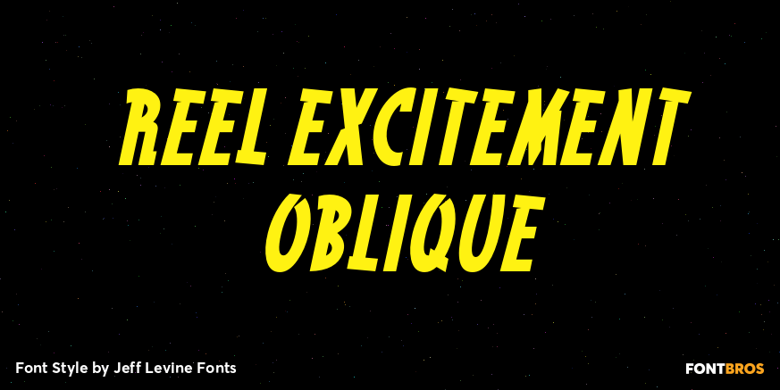 Reel Excitement Oblique Font Poster #1