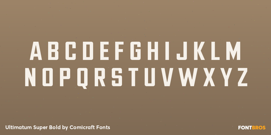 Ultimatum Super Bold Font Poster #1