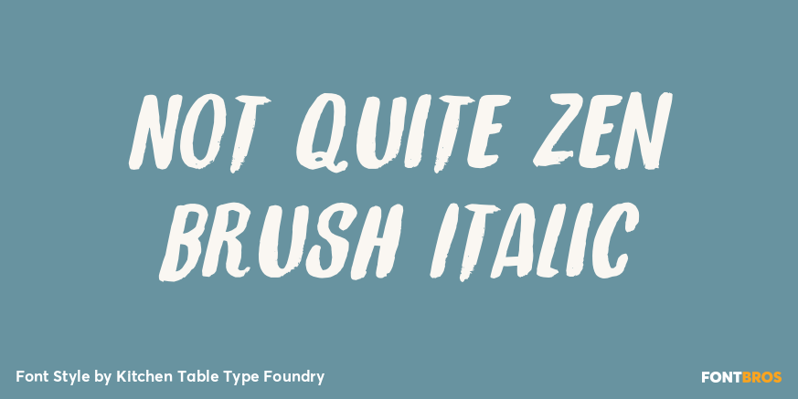 Not Quite Zen Brush Italic Poster