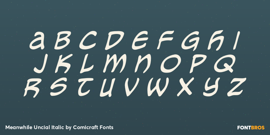 Meanwhile Uncial Italic Font Poster #1