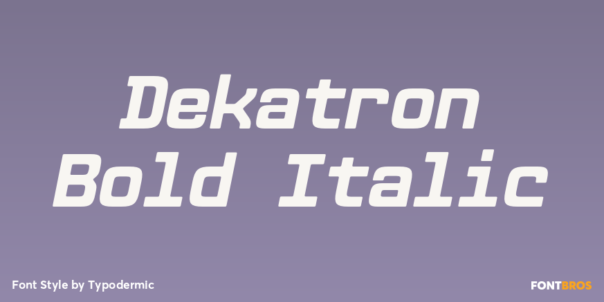 Dekatron Bold Italic Font Poster #1
