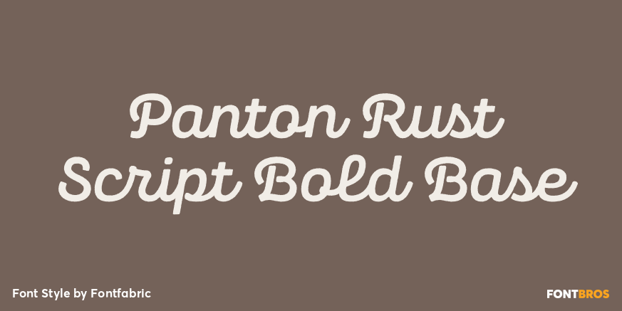 Panton Rust Script Bold Base Font Poster #1