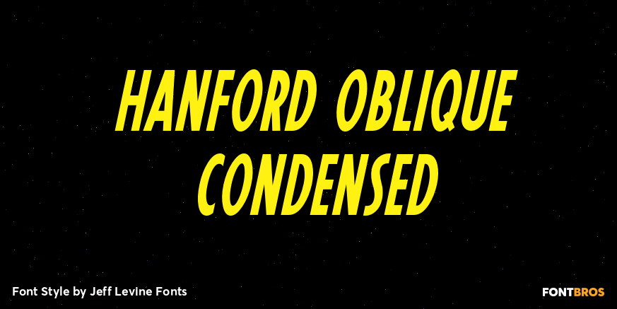 Hanford Oblique Condensed Font Poster #1