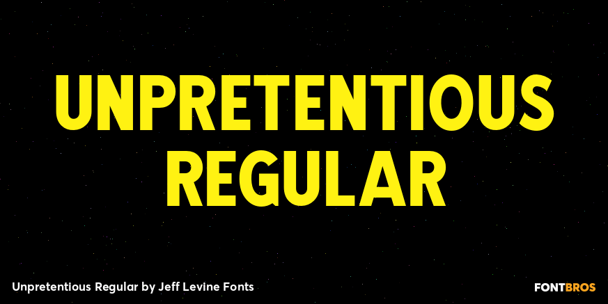 Unpretentious Regular Font Poster #1