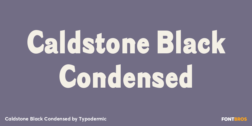 Caldstone Black Condensed Poster