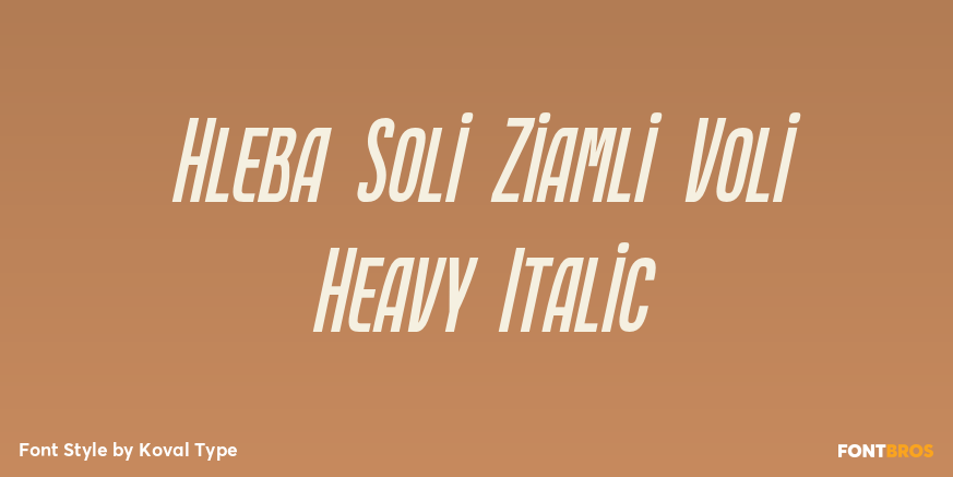 Hleba Soli Ziamli Voli Heavy Italic Font Poster #1
