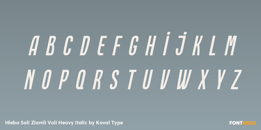 Hleba Soli Ziamli Voli Heavy Italic Font Poster #1