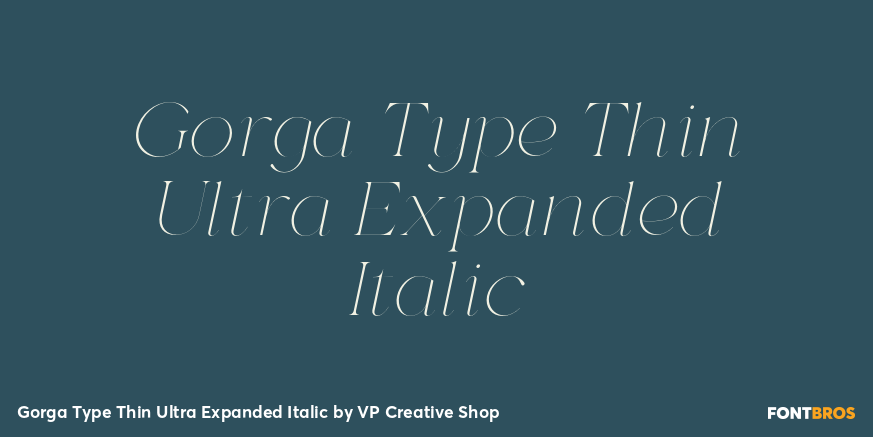 Gorga Type Thin Ultra Expanded Italic Font Poster #1