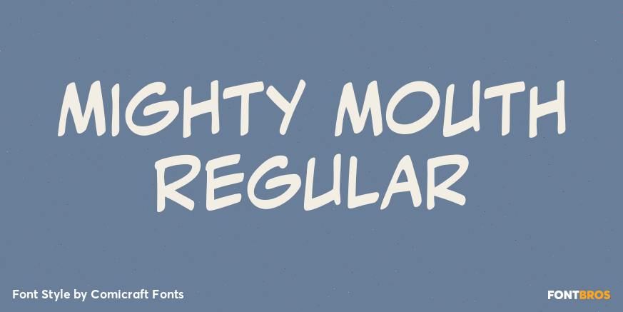 Mighty Mouth Regular Poster
