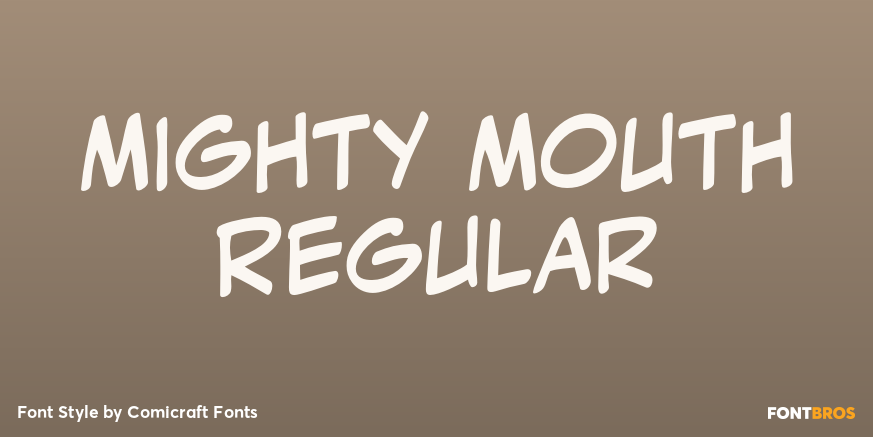 Mighty Mouth Regular Poster