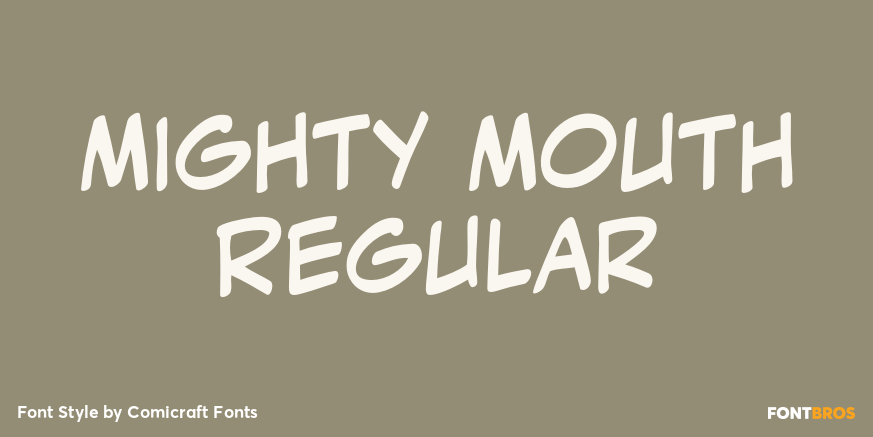 Mighty Mouth Regular Poster