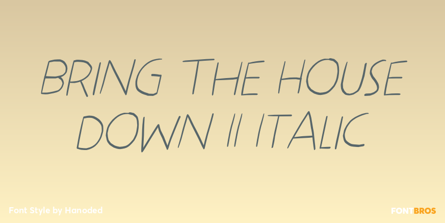 Bring The House Down II Italic Poster