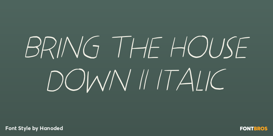 Bring The House Down II Italic Poster