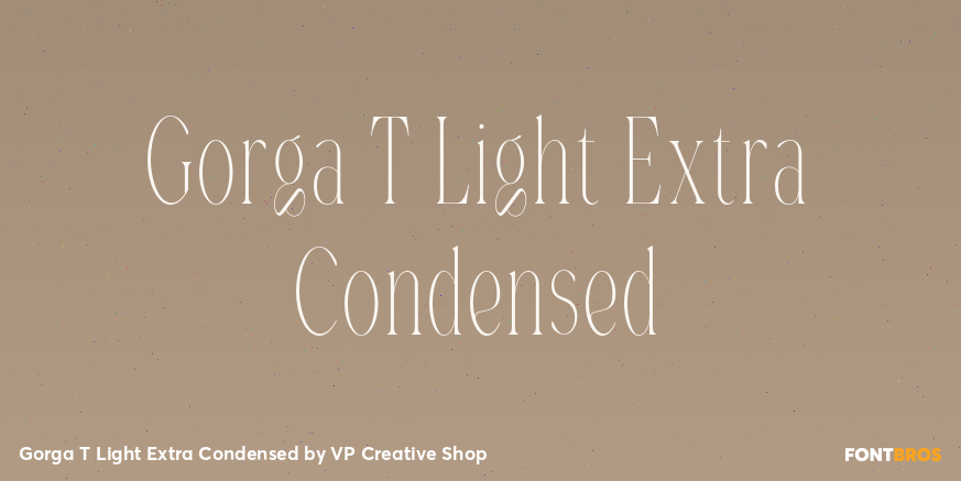 Gorga T Light Extra Condensed Font Poster #1