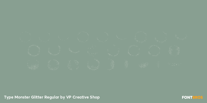 Type Monster Glitter Regular Font Poster #2