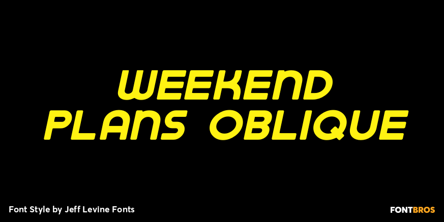Weekend Plans Oblique Font Poster #1