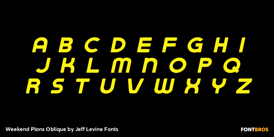 Weekend Plans Oblique Font Poster #3