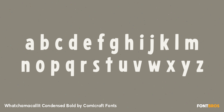 Whatchamacallit Condensed Bold Font Poster #3