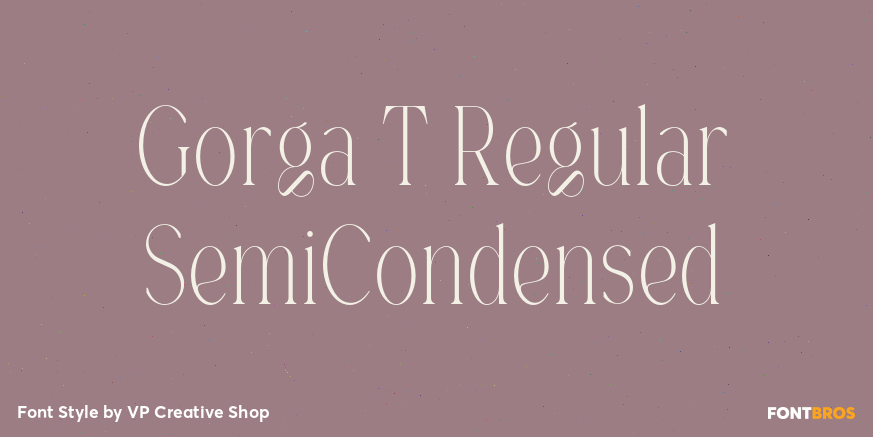 Gorga T Regular SemiCondensed Poster