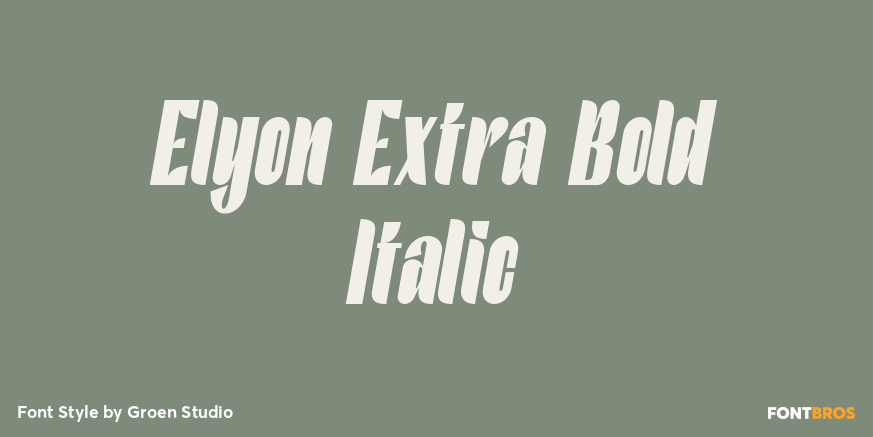Elyon Extra Bold Italic Poster