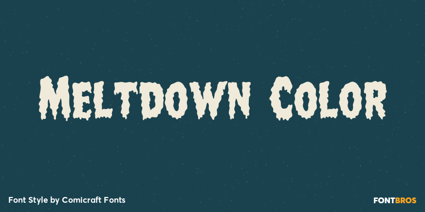 Meltdown Color Poster