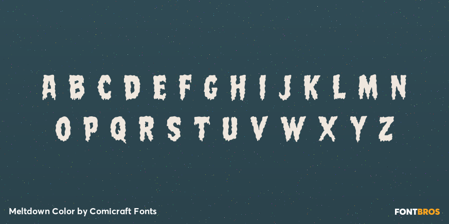 Meltdown Color Font Poster #3