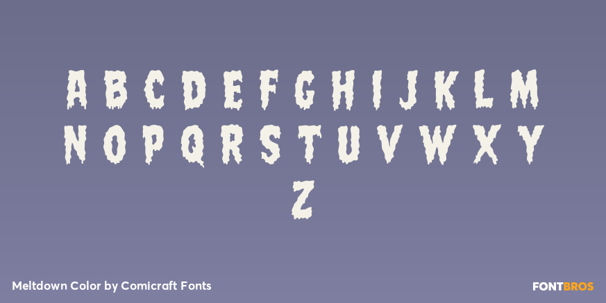Meltdown Color Font Poster #1