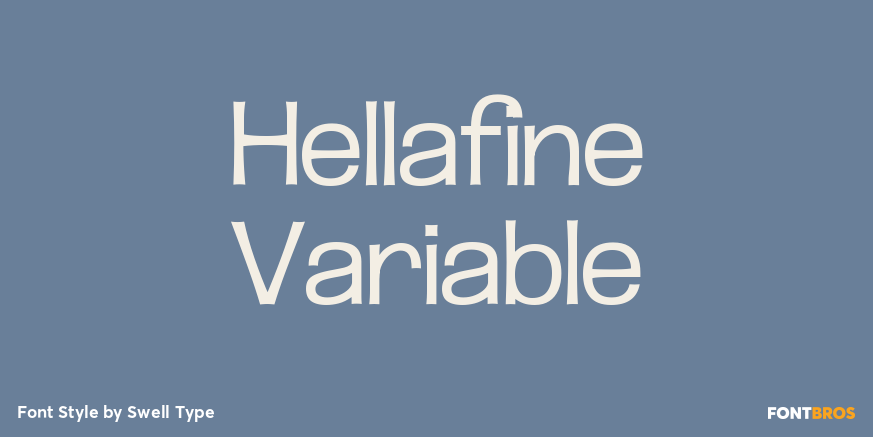 Hellafine Variable Poster