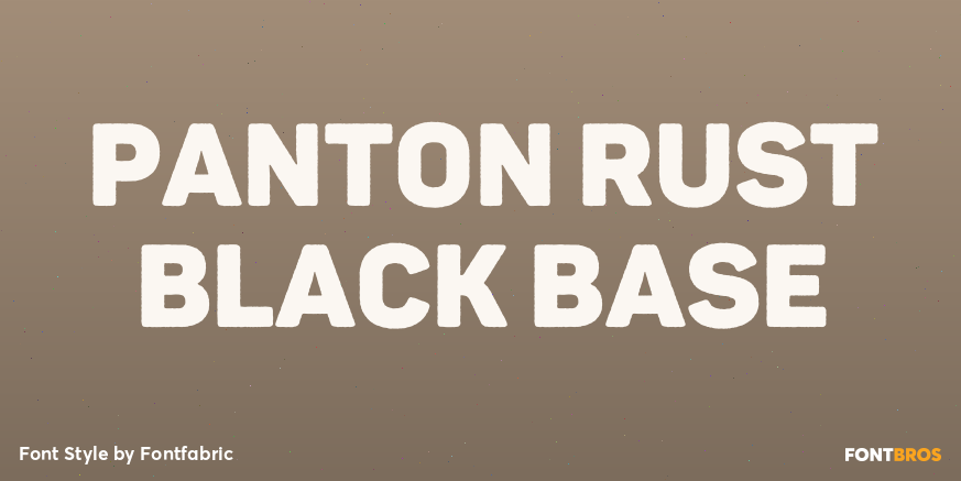 Panton Rust Black Base Font Poster #1