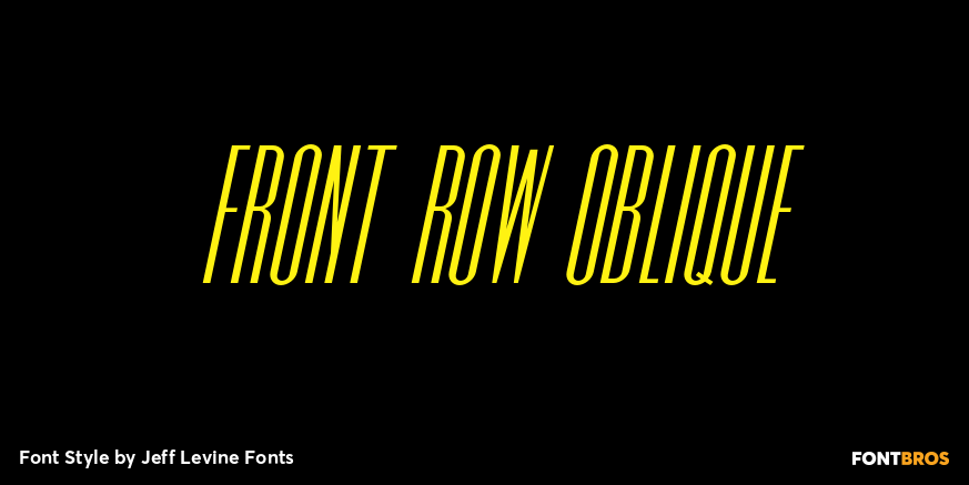 Front Row Oblique Font Poster #1