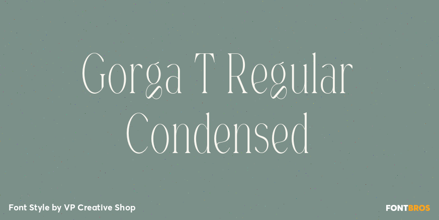 Gorga T Regular Condensed Poster