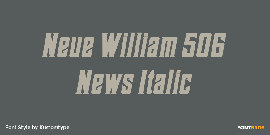 Neue William 506 News Italic Poster