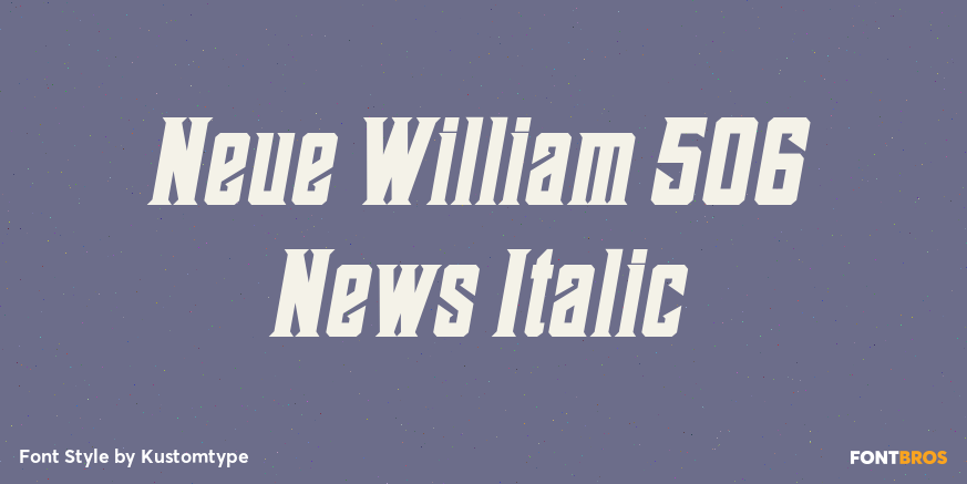 Neue William 506 News Italic Poster