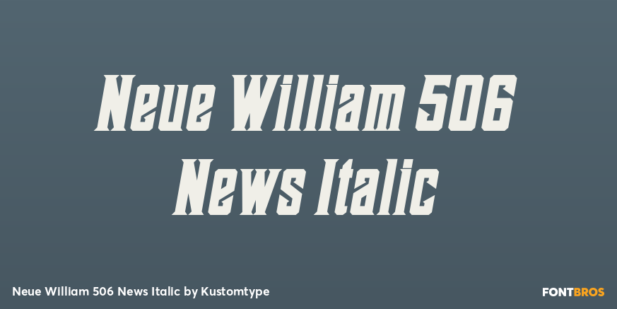 Neue William 506 News Italic Poster