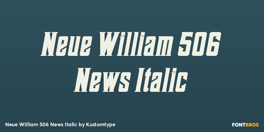 Neue William 506 News Italic Poster