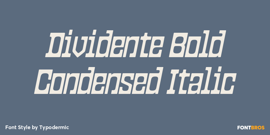 Dividente Bold Condensed Italic Font Poster #1