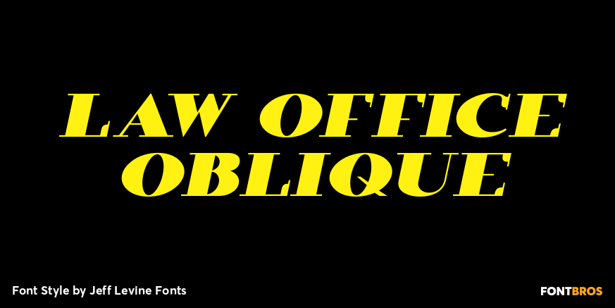 Law Office Oblique Font Poster #1