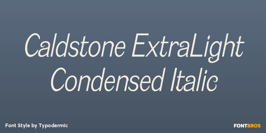 Caldstone ExtraLight Condensed Italic Poster
