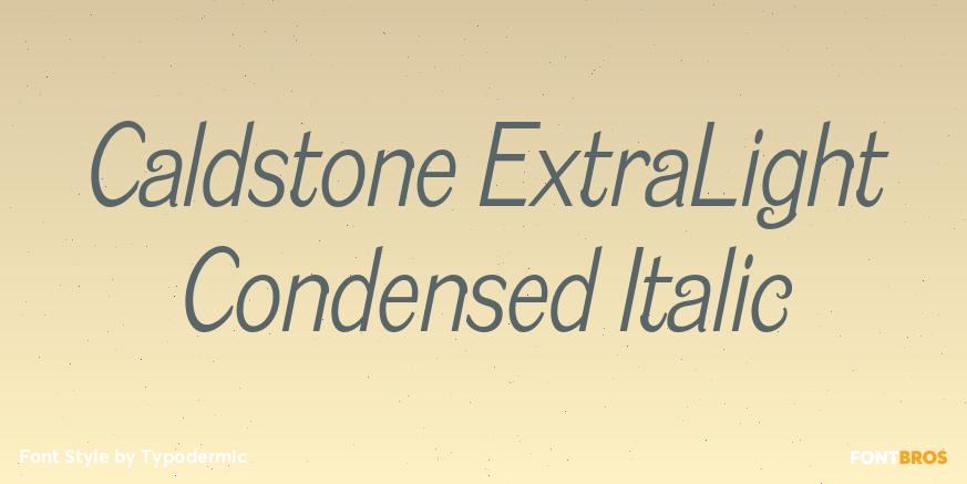 Caldstone ExtraLight Condensed Italic Poster