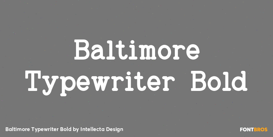 Baltimore Typewriter Bold Poster
