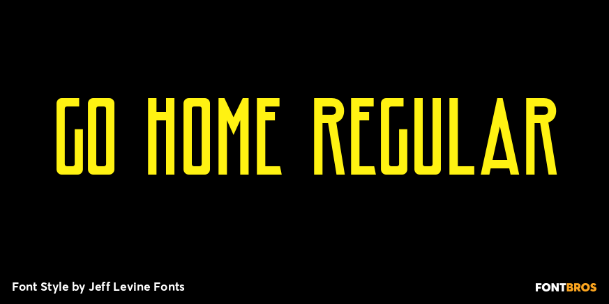 Go Home Regular Font Poster #1