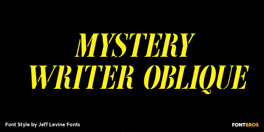 Mystery Writer Oblique Font Poster #1